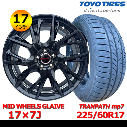 新品夏タイヤホイール4本セット MID WHEELS GLAIVE 17×7J In50 5H PCD100 トーヨー TRANPATH mp7 225/60R17